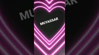 Muyassar ismi uchun video