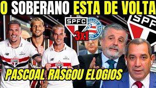 SÃO PAULO X BAHIA! ZINHO E PASCOAL COLOCAM SÃO PAULO NA BRIGA PELO TÍTULO | NOTÍCIAS DO SPFC