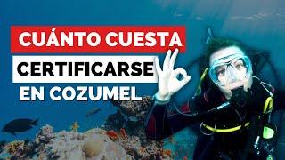 Me certifiqué en Buceo en COZUMEL [Cuánto cuesta]