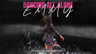 EMMY - Dancing All Alone (Dance Edit) (Official Audio)