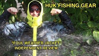 Huk Fishing All Weather "Foul Weather" Jacket Review