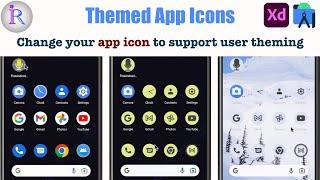 How to change the app icon to support themed icons in Android Studio | Android 13 Themed app icons