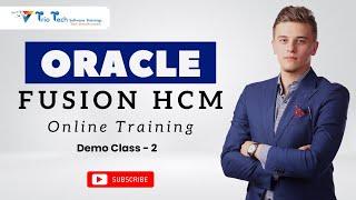 Oracle Fusion HCM Online Training | Learn HCM Online | HCM Online Training | Class 2 | TrioTech