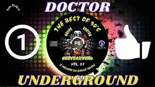 CD DOCTOR UNDERGROUND VOL 1 The Best Of 90s