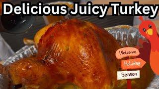 How To Cook A Beautiful Juicy Turkey