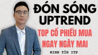 Sóng uptrend! Top cổ phiếu sắp bùng nổ, xu hướng thị trường tháng 9 | Nhận định thị trường - Tín ITP