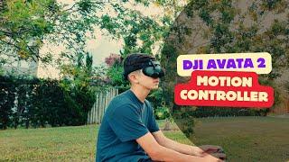 HOW TO ORBIT WITH MOTION CONTROLLER - DJI AVATA 2