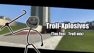 FNF - Troll-Xplosives (Too Fest Troll mix)