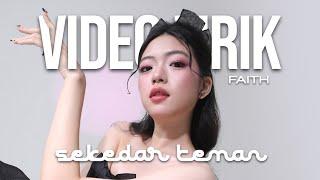 FAITH - SEKEDAR TEMAN (LYRIC VIDEO) LIRIK LAGU VIRAL & TRENDING TERBARU