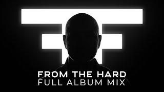 The Prophet - From The Hard | Full Album Mix