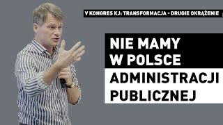 Polska administracja nie działa [Andrzej Zybała]