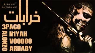 3PACO , N1yah , VooDoo , Alonzo , ARHABY   - خرابات - Kharabat# -