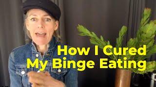 How I cured my binge eating