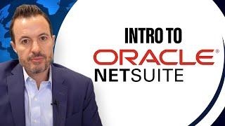 What is Oracle NetSuite? Introduction to NetSuite ERP for Small and Mid-Size Business