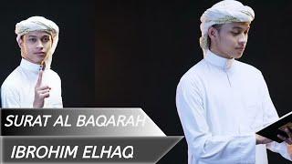 IBRAHIM ELHAQ || SURAT AL-BAQARAH 1-17 