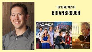 Brian Brough |  Top Movies by Brian Brough| Movies Directed by  Brian Brough