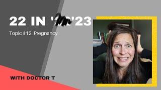 22 in '23: Pregnancy