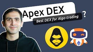 Best DEX for algo-trading?! - Apex complete guide