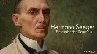 Hermann Seeger. Ein Maler des Sommers | Trailer | Ausstellung