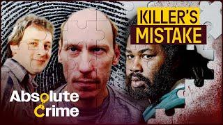 Fatal Errors: Five Killers Who Made BIG Mistakes | Killer's Mistake 3+ Hour Marathon