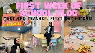 FIRST WEEK OF SCHOOL VLOG! Meet the teacher, first day of school, & more!