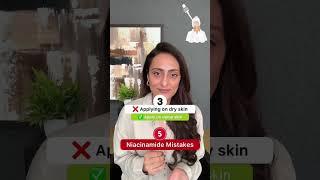 Niacinamide | Avoid these mistakes| Dermatologist