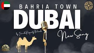 Bahria Town Dubai's Song Will CHANGE Your Perspective | Friends Property Network