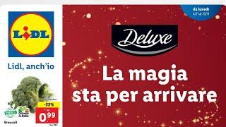 VOLANTINO LIDL dal 4 al 10 novembre 2024 #anteprima