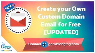 Create your Own Custom Domain Email for Free (Part 2) [UPDATED]