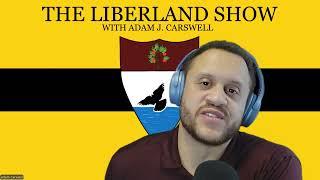 Episode 114 - Adam J. Carswell (Liberland Citizenship) | The Liberland Show