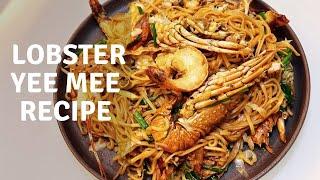 Lobster Yee Mee Recipe (龍蝦伊麵)