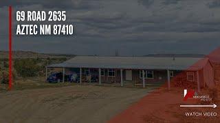 House Tour / 69 Road 2635 Aztec NM 87410