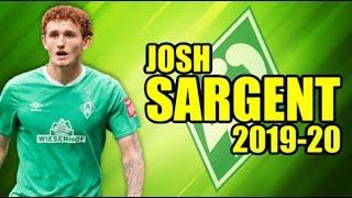 Josh Sargent - Goals & Skills - 2019/2020