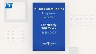 Benefiting Our Communities for Nearly 100 Years | Bryan Health