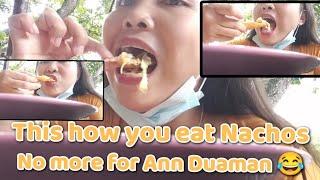 This How to eat nachos , No more Nachos For @Ann Duaman 