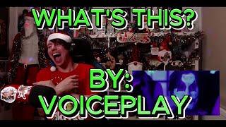 SO MUCH CHRISTMAS FUN!!!!!!!!!!!! Blind reaction to Voiceplay - What's This?