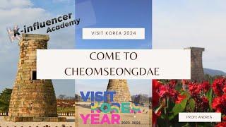 [ENG] Come to Cheomseongdae | Visit Korea 2024 | K-Influencer Academy