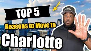 Moving to Charlotte North Carolina? Top 5 Reasons You Should!