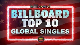 Billboard Top 10 Global Single Charts | July 06, 2024 | ChartExpress