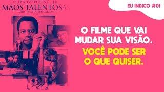 VOCÊ DEVERIA VER ESSE FILME - EU INDICO #01