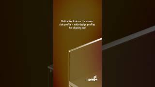 Hettich AvanTech YOU Drawer System