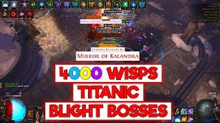 TITANIC 4000 WISPS BLIGHT BOSSES FARMING WITH PENANCE BRAND TRICKSTER  - POE 3.25 SETTLERS