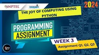 NPTEL The Joy of Computing using Python Week3 Programming Assignment Solution - 2024 | IIT Ropar