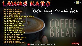 LAWAS KARO RASA YANG PERNAH ADA | COFFEE BREAK