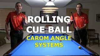 Rolling-Cue-Ball CAROM ANGLE Systems