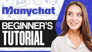 ManyChat Tutorial: How To Use ManyChat In 2024 (For Beginners)