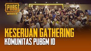 PUBG MOBILE | Keseruan Community Gathering PUBGM ID