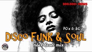 Classic Old School Disco Funk and Soul Mix #87 - Dj Noel Leon