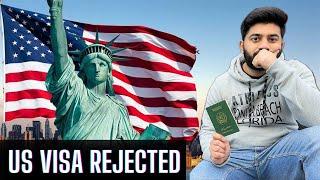 MY USA VISA REJECTION STORY  Mara USA Ka VISA Reject Hogya  #usa #usvisa #rejection 