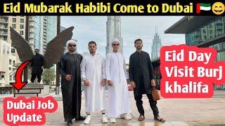 Eid Mubarak Habibi Come to Dubai  || Dubai Job Update after Eid @ahmeddubaivlogs  #dubaijobs